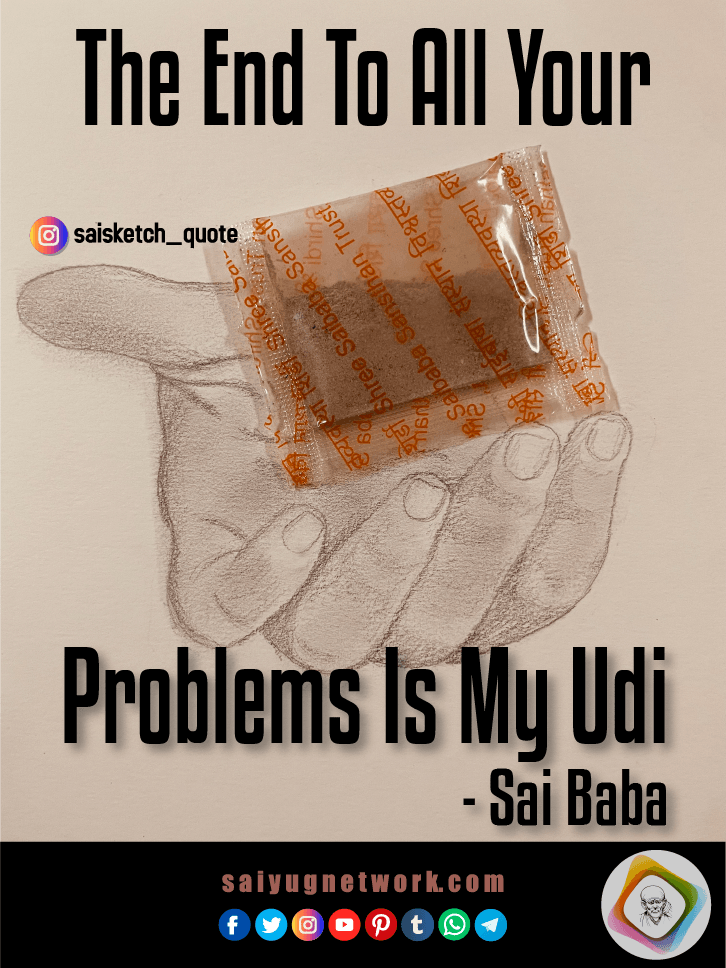 Sai Baba Will Never Leave You Alone