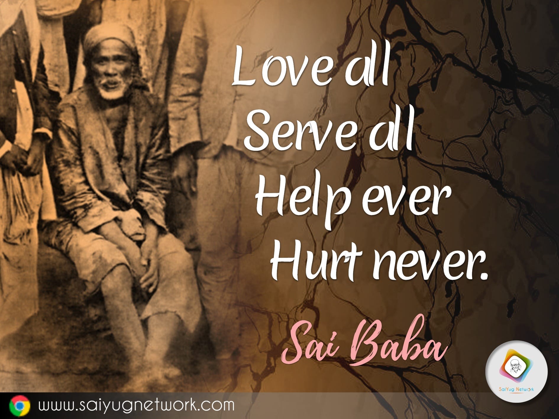 HELP EVER HURT NEVER /LOVE ALL SERVE ALL