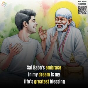 Shirdi Sai Baba's Divine Appearance In Dreams