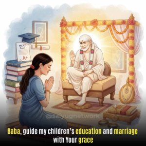 A Mother’s Trust in Sai Baba for Kid's Education and Marriage