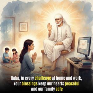 Sai Baba’s Blessings for Family and Work