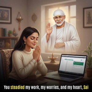 Sai Baba’s Help in Work and Financial Challenges